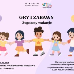 POŻEGNANIE WAKACJI W ARCHE HOTEL POLONEZA