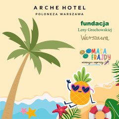 Wakacje startują tutaj - rodzinne powitanie lata w Arche Hotel Poloneza