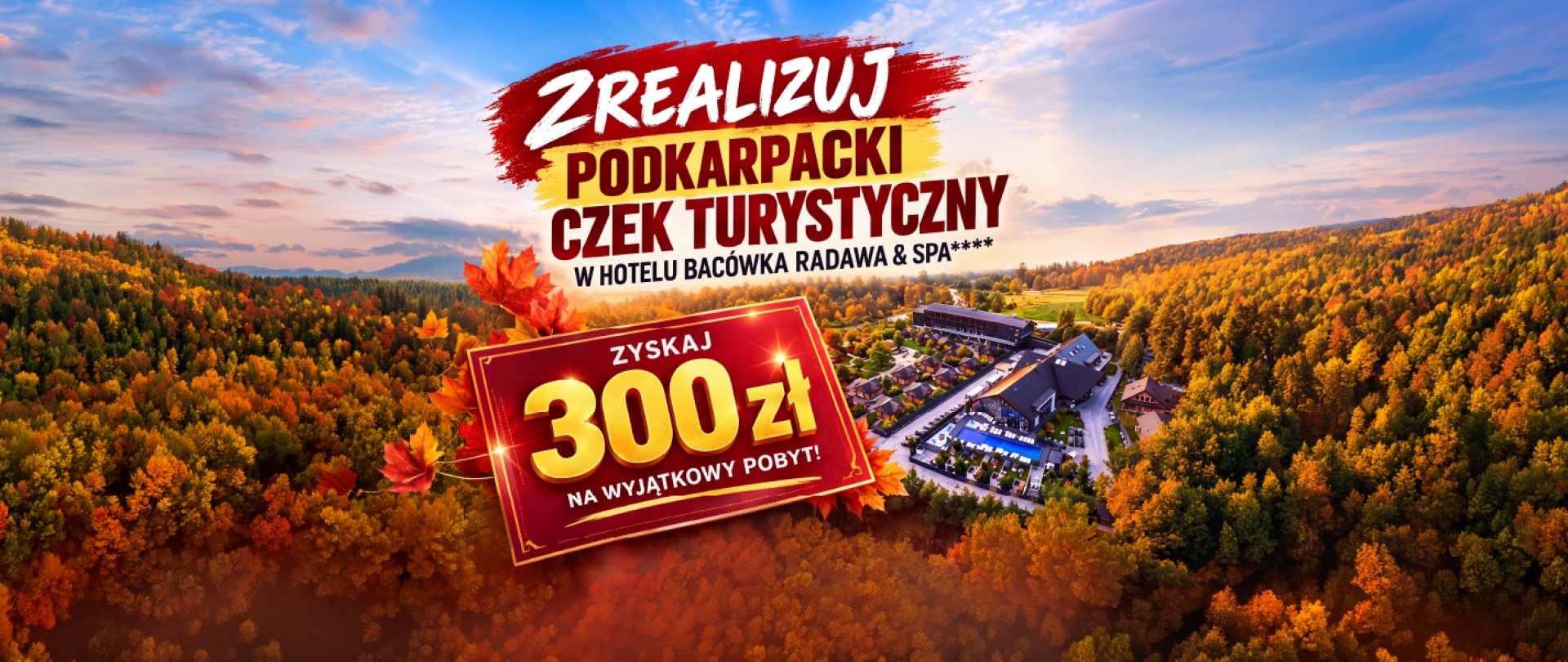 ZREALIZUJ CZEK TURYSTYCZNY W HOTELU BACÓWKA RADAWA & SPA****!