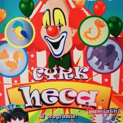 Gościnne pokazy Cyrku HECA- Zapraszamy !