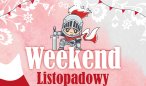 Animacje na weekend listopadowy 