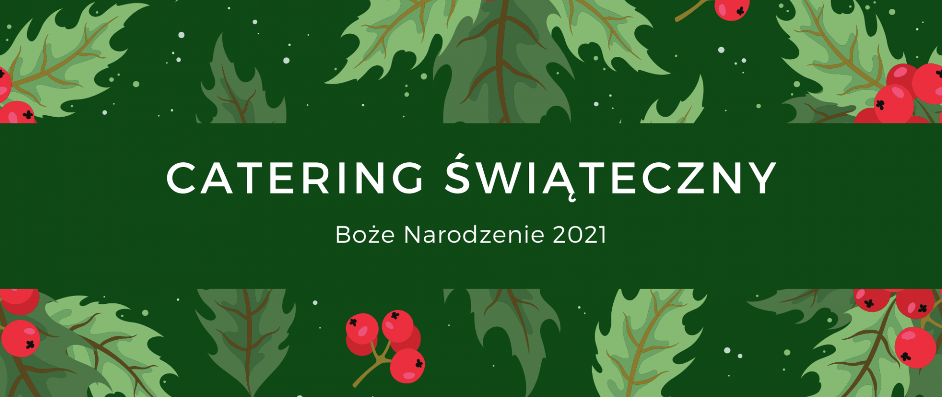 Catering Świąteczny 2021