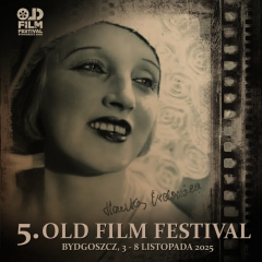 5. Old Film Festiwal w Bydgoszczy