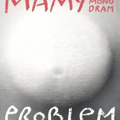 Zapraszamy na spektakl „Mamy Problem”