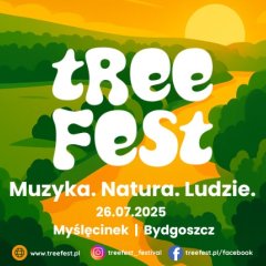 TreeFest 2025 - Muzyka. Natura. Ludzie.