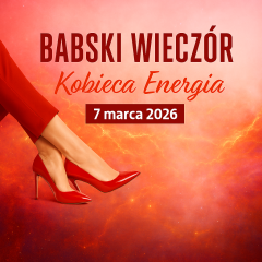 Babski Wiecz&oacute;r &ndash; kobieca energia, inspiracja i muzyka na żywo