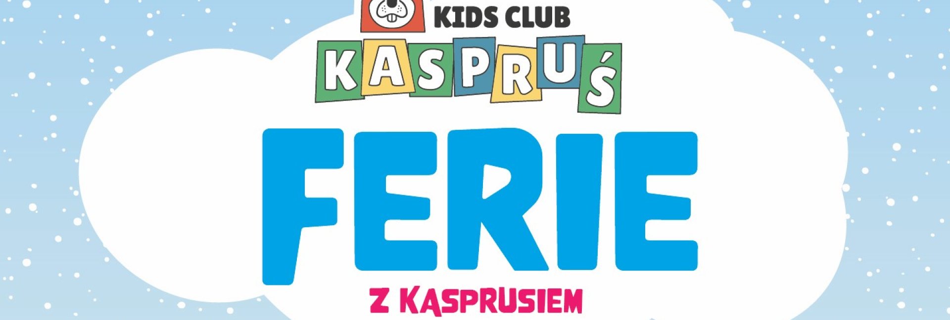 Ferie z Kasprusiem