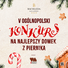 Ogólnopolski konkurs i plebiscyt na najlepszy domek z piernika
