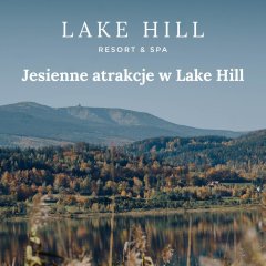 Jesienne atrakcje w Lake Hill