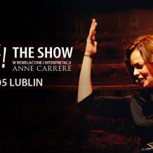 Piaf! The Show ponownie w Polsce! 2.05, Lublin, Spotkania Kultur