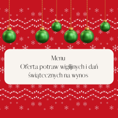 Oferta potraw wigilijnych i dań świątecznych na wynos