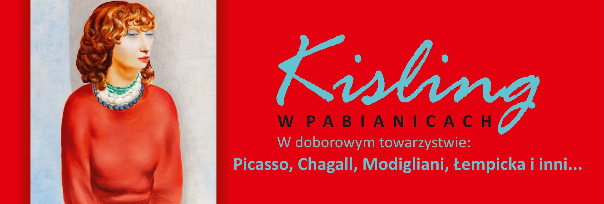 Kisling w Pabianicach w doborowym towarzystwie