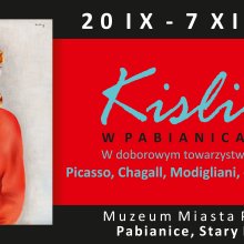 Kisling w Pabianicach w doborowym towarzystwie