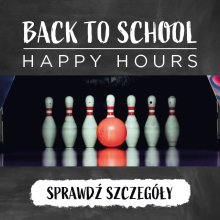 BACK TO SCHOOL HAPPY HOURS W KRĘGIELNI MASZYNOWNIA