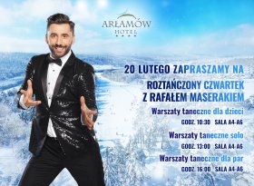 Roztańczony czwartek z Rafałem Maserakiem 20 lutego