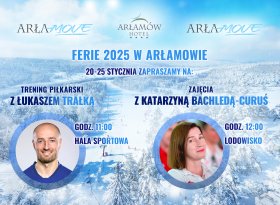 Zajęcia sportowe z Łukaszem Trałką i Katarzyną Bachledą-Curuś 20-25 stycznia