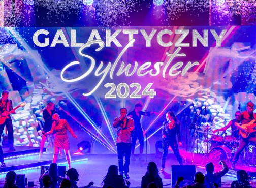 Galaktyczny Sylwester 2024 w Arłamowie z Rafałem Maserakiem i Izabellą Krzan