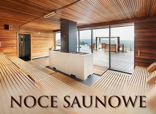 Noce Saunowe w SPA Arłamów!