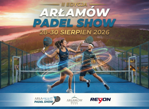 Arłamów Padel Show 2026 - największe padlowe wydarzenie lata powraca do Hotelu Arłamów