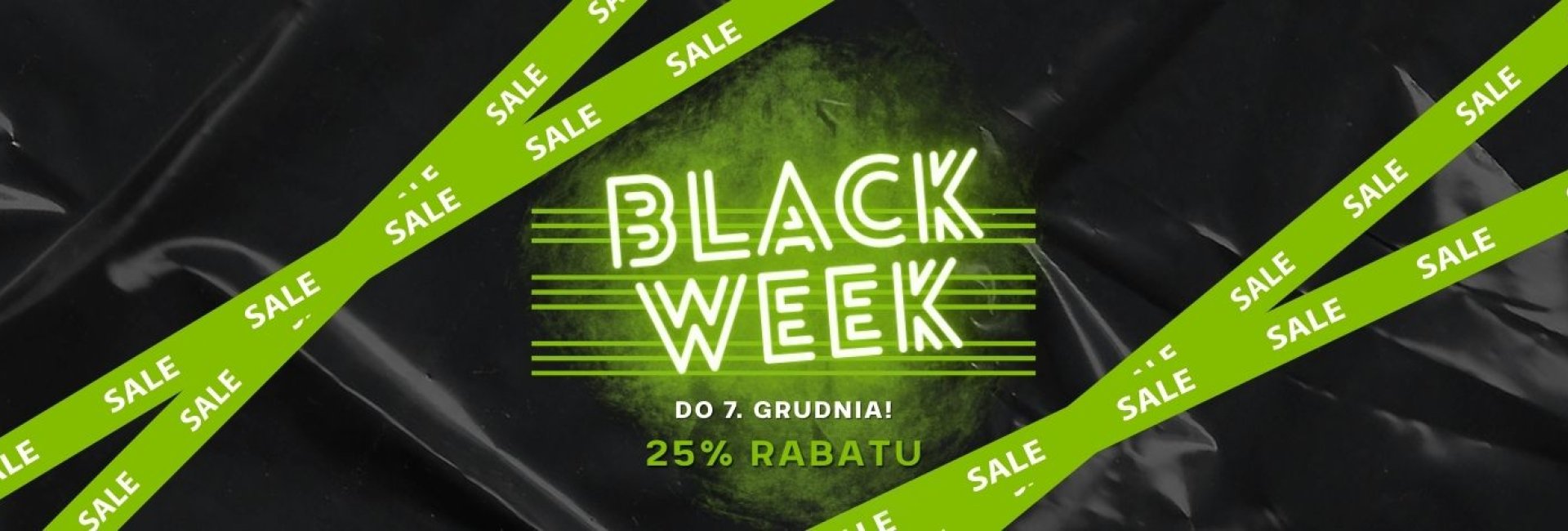 BLACK WEEK - odbierz 25% RABTU!