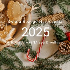 Rodzinne święta w HOTELU ARENA spa & wellness !
