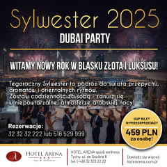 DUBAI PARTY w HOTELU ARENA spa & wellness czyli najlepszy Sylwester 2025 roku