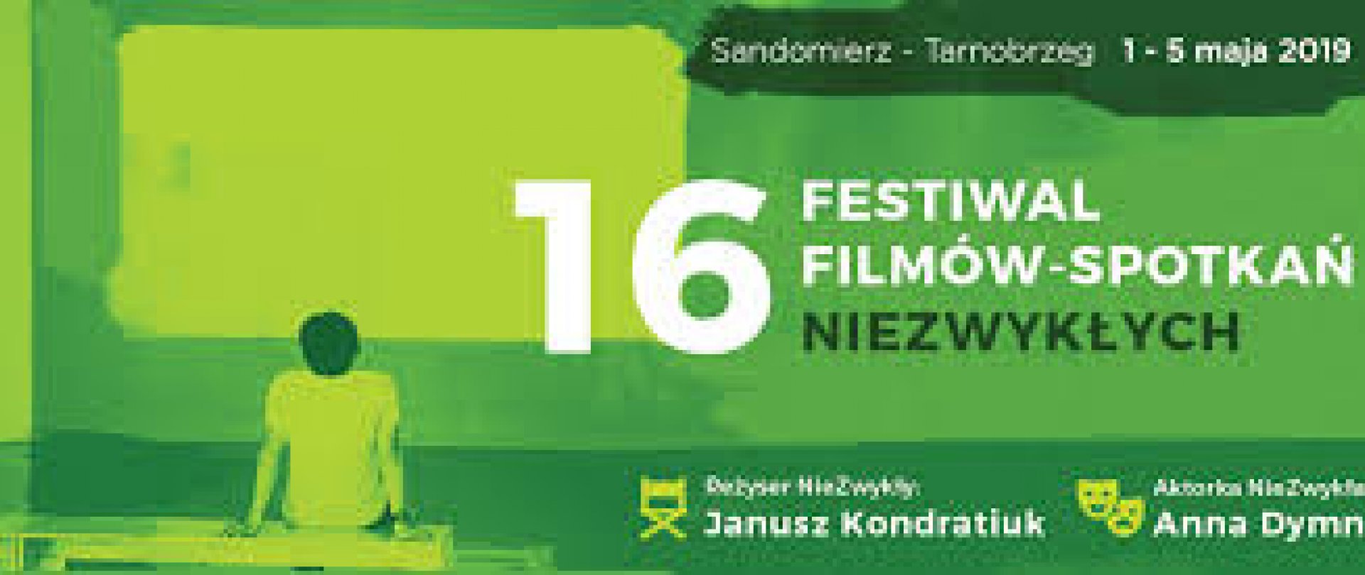 XVI Festiwal Filmów - Spotkań NieZwykłych  1 - 5 maja 2019 