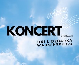 Koncert z okazji Dni Lidzbarka Warmińskiego