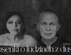 Grażyna Łobaszewska & Adam Nowak (Raz Dwa Trzy) - Piosenki o ludziach z duszą