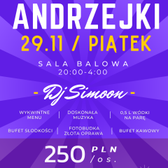 Bal Andrzejkowy 2024 / 29.11 / piątek / Dj Simoon