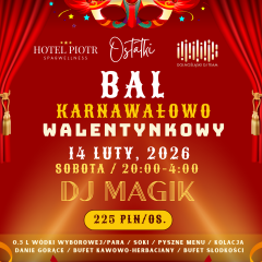 Bal Karnawałowo - Walentynkowy / Ostatki 2026 - 14.02.2026 - Sobota 