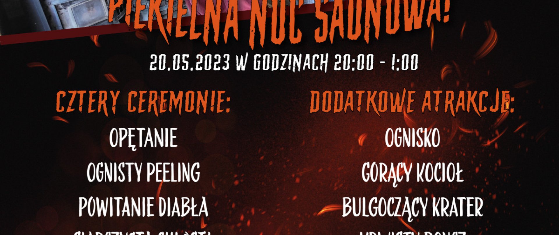 Piekielna Noc Saunowa! 20.05.2023