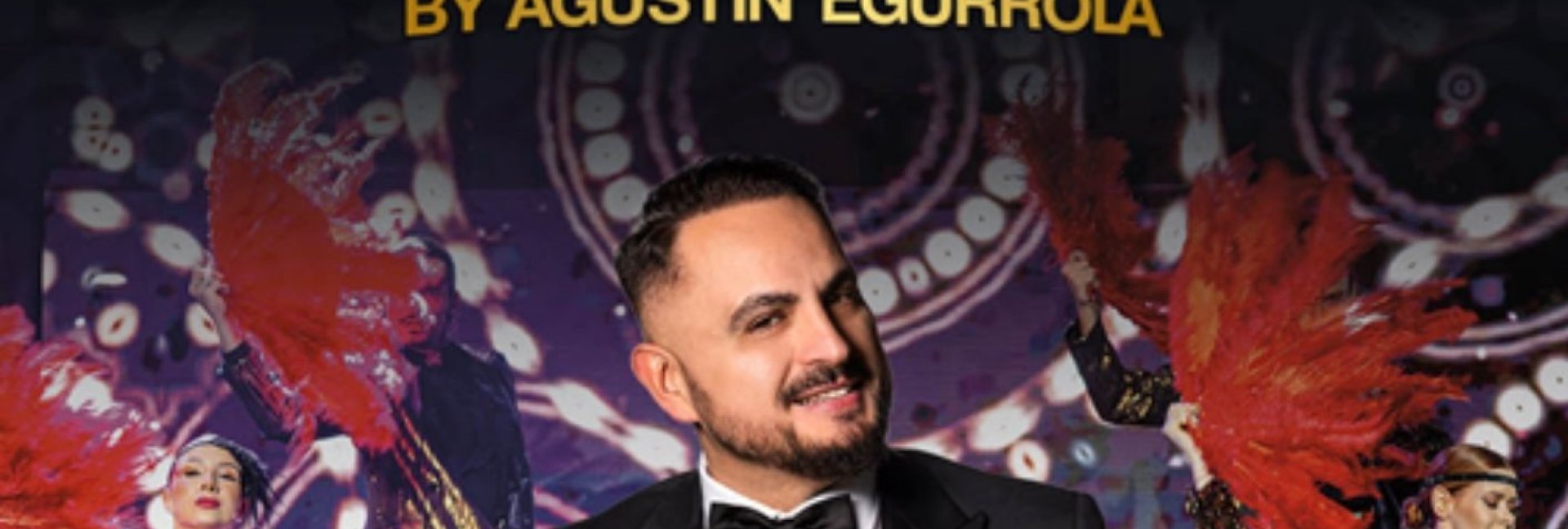 Dinner & Show by Agustin Egurrola