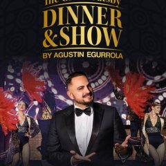 Dinner & Show by Agustin Egurrola