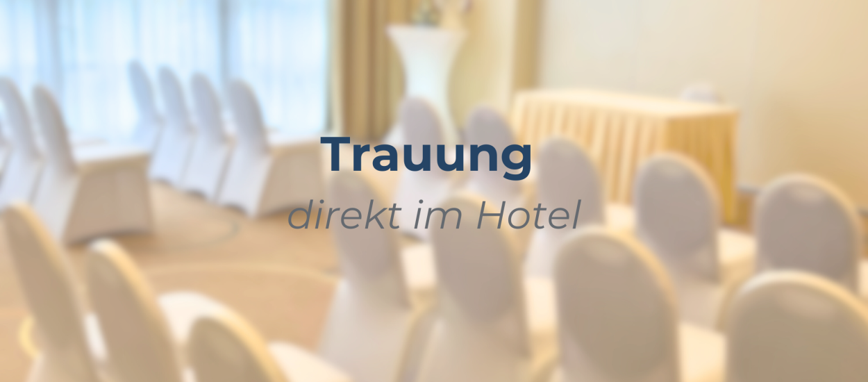 Trauung in exklusiver Atmosphäre – Ihre Hochzeit direkt im Parkhotel Rügen