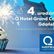 4. urodziny Q Hotel Grand Cru Gdańsk!