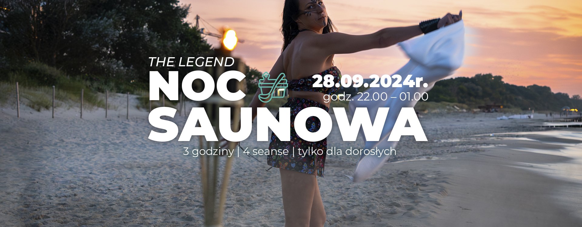 The Legend – Noc Saunowa