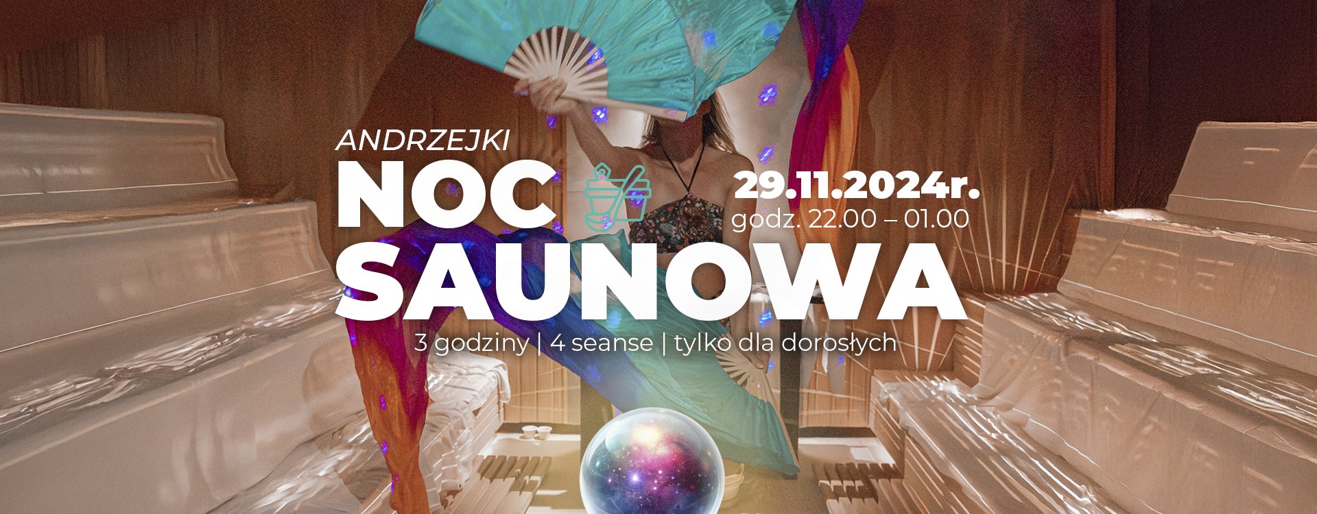 29.11 Andrzejki - Noc Saunowa