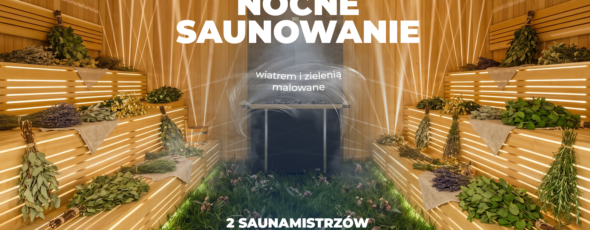 2.05 Noc Saunowa z Dwoma Saunamistrzami 