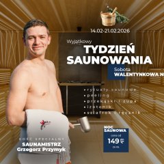 14.02. VALENTINE'S SAUNA NIGHT WITH GRZEGORZ PRZYMYK