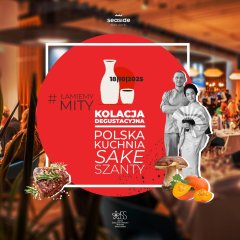 Breaking Myths: Sake and Polish Cuisine at Seaside Park Hotel