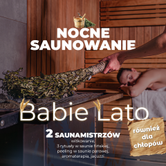5.09 Noc Saunowa z Dwoma Saunamistrzami 