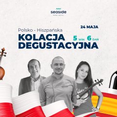 Report from the Polish-Spanish Tasting Dinner at Seaside Park Hotel****