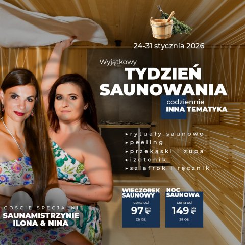 SAUNA WEEK WITH ILONA & NINA 24–31 January 2026 | Seaside Park Hotel Kołobrzeg