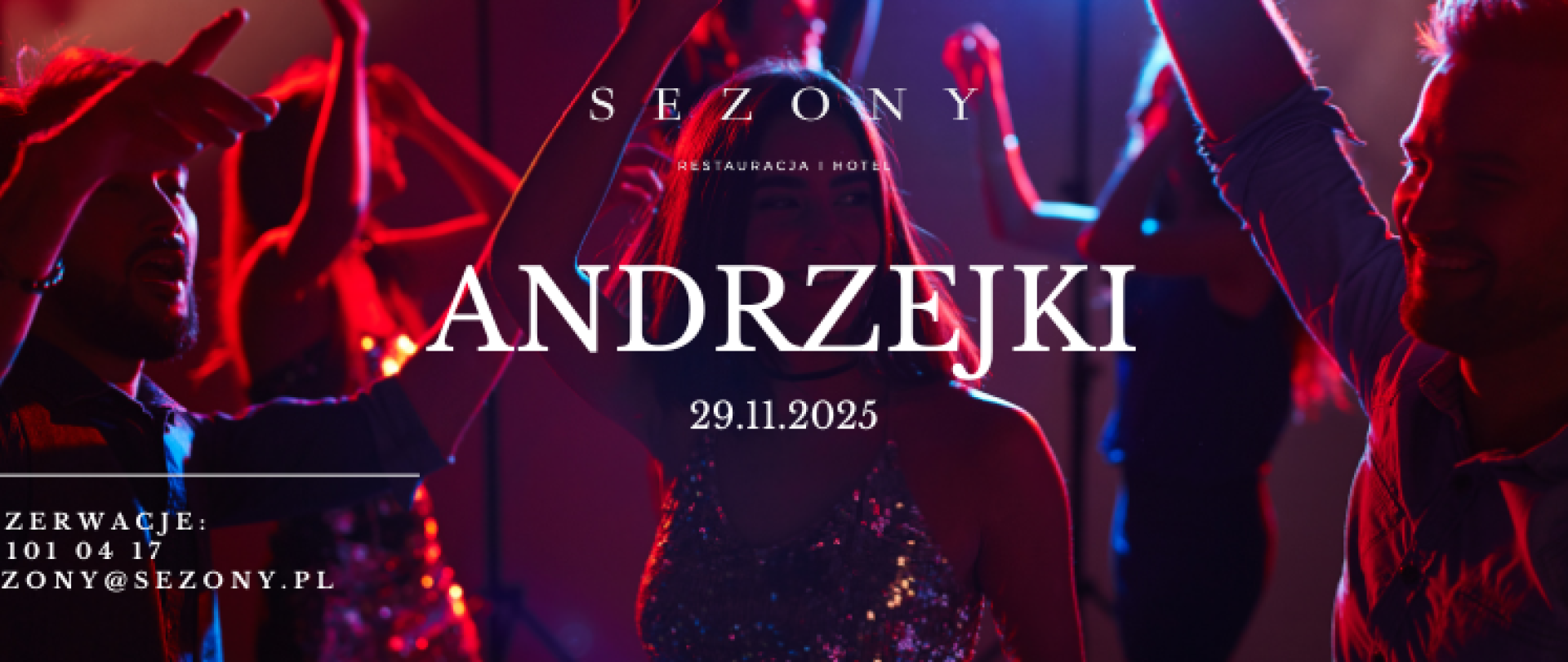Andrzejki 2025 w Hotelu Sezony – niezapomniana noc pełna muzyki i smaku!