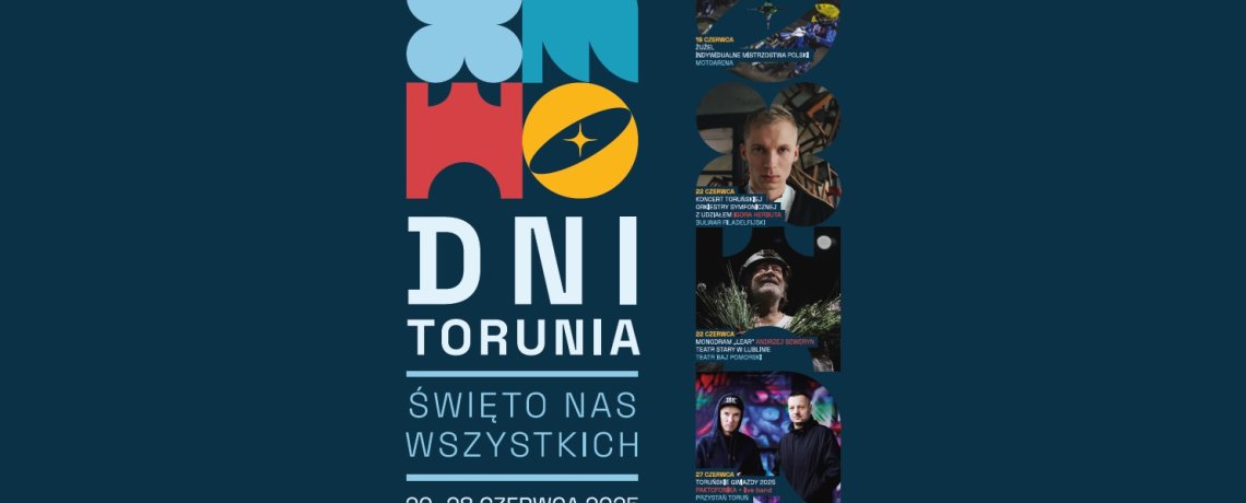 Dni Torunia - Święto nas wszystkich