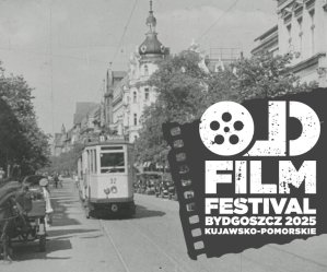 5. Old Film Festiwal w Bydgoszczy