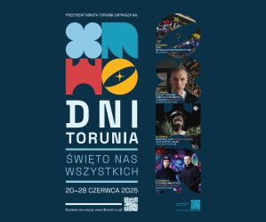 Dni Torunia - Święto nas wszystkich