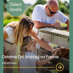 Ostatnie dni Wakacji na Farmie &ndash; teraz już od 1 nocy!