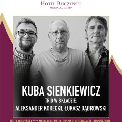 Koncert KUBA SIENKIEWICZ TRIO - SIENKIEWICZ/ KORECKI/ DĄBROWSKI
